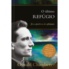 O último Refúgio: jó e o Problema do Sofrimento