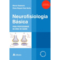 Neurofisiologia básica para profissionais da área de saúde