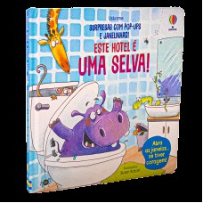 Este Hotel É Uma Selva!: Surpresas Com Pop-Up E Janelinhas!