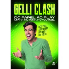 Gelli Clash - Do papel ao play minha história no youtube