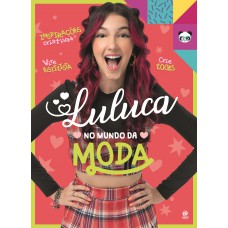 Luluca - No mundo da moda Luluca - No mundo da moda