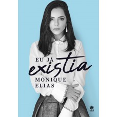 Eu já existia Eu já existia