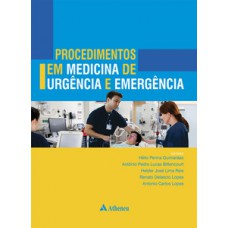 Procedimentos em medicina de urgência e emergência Procedimentos em medicina de urgência e emergência