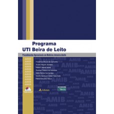 Programa UTI beira de leito procedimentos operacionais em medicina intensiva adulto - AMIB