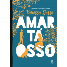 Amar tá osso Amar tá osso