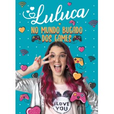 Luluca - No mundo bugado dos games Luluca - No mundo bugado dos games