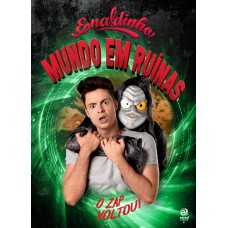 Enaldinho - Mundo em Ruínas Enaldinho - Mundo em Ruínas