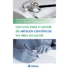 Um guia para o leitor de artigos científicos na área da saúde