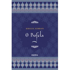 O Profeta - Khalil Gibran
