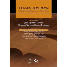 Hans Kelsen - Teoria Jurídica e Política - 1ª Edição 2013