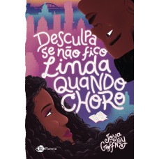 Desculpa se não fico linda quando choro Desculpa se não fico linda quando choro