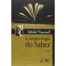 A Arqueologia do Saber