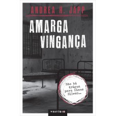 Amarga vingança Amarga vingança