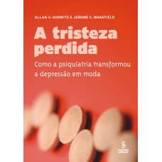 A tristeza perdida A tristeza perdida
