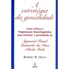A estratégia da genialidade A estratégia da genialidade