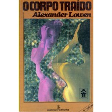 O corpo traído O corpo traído