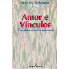 Amor e vínculos Amor e vínculos