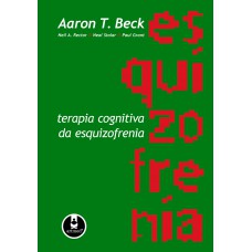 Terapia Cognitiva da Esquizofrenia