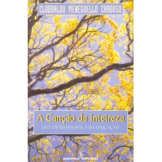 A canção da inteireza A canção da inteireza