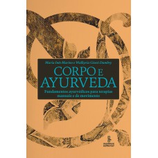 CORPO E AYURVEDA CORPO E AYURVEDA