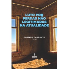 Luto por perdas não legitimadas na atualidade Luto por perdas não legitimadas na atualidade
