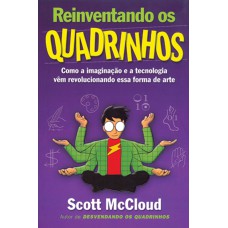 Reinventando os quadrinhos Reinventando os quadrinhos
