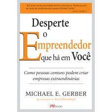 Desperte o empreendedor que há em você Desperte o empreendedor que há em você