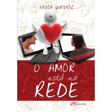 O amor está na rede O amor está na rede