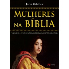 Mulheres na Bíblia Mulheres na Bíblia
