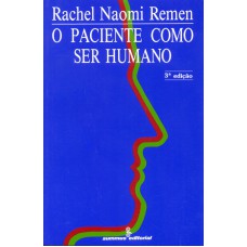 O paciente como ser humano O paciente como ser humano