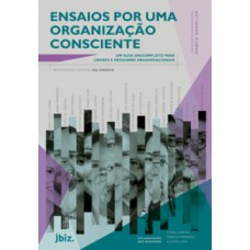 Ensaios por uma organização consciente