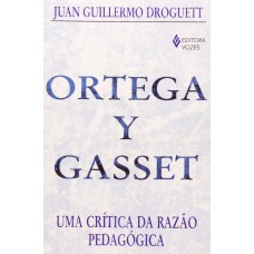 Ortega Y Gasset