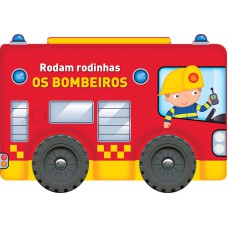 Os bombeiros : Rodam rodinhas