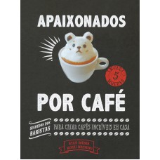 Apaixonados por café Apaixonados por café