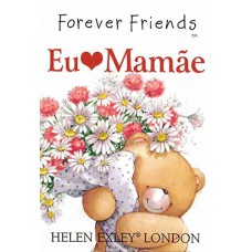 Eu amo mamãe Eu amo mamãe