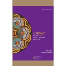Irmão: psicologia do arquétipo fraterno