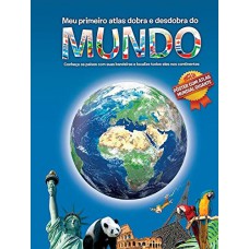 meu primeiro atlas dobra e desdobra do Mundo