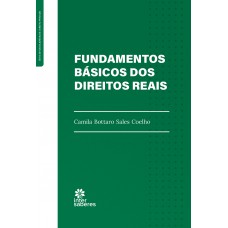 Fundamentos básicos dos direitos reais