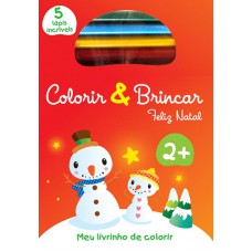 Colorir & brincar : Feliz natal Colorir & brincar : Feliz natal