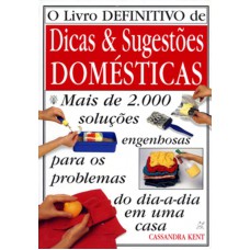 Livro definitivo de dicas e sugestões domésticas Livro definitivo de dicas e sugestões domésticas
