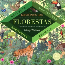 Mistérios das florestas Mistérios das florestas