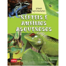 Répteis e anfíbios asquerosos Répteis e anfíbios asquerosos