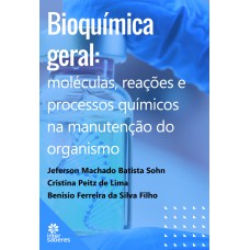 Bioquímica geral: Bioquímica geral: