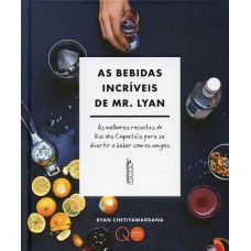 As bebidas incríveis de Mr. Lyan As bebidas incríveis de Mr. Lyan