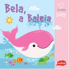 Bela, a baleia : Livro de banho Bela, a baleia : Livro de banho