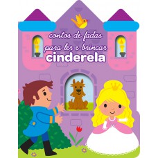 Cinderela : Fairy Tale Cinderela : Fairy Tale