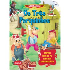 Os três porquinhos : Super clássicos