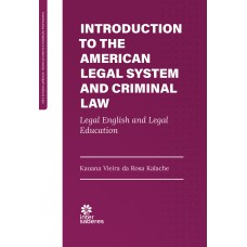 Introduction to the American Legal System and Criminal Law: