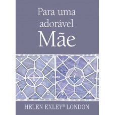 Para uma adorável mãe