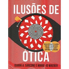 Ilusões de ótica Ilusões de ótica